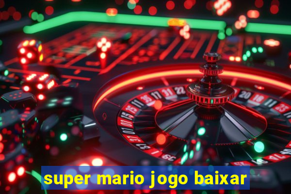 super mario jogo baixar